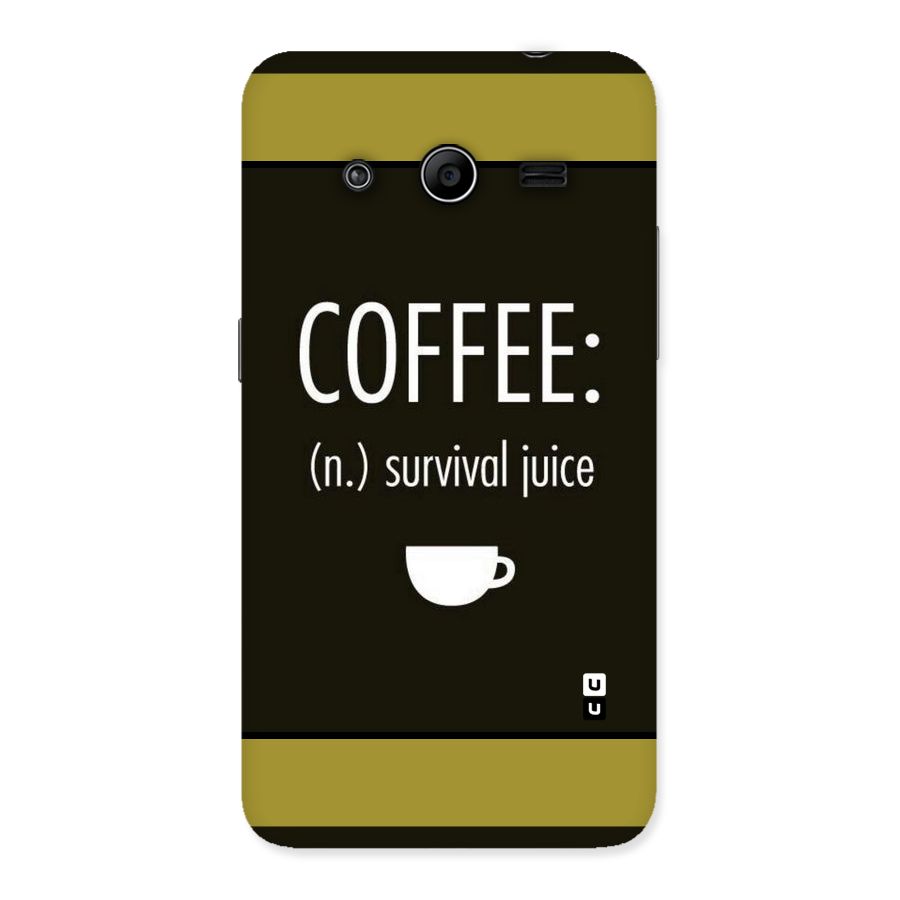 Survival Juice Back Case for Galaxy Core 2