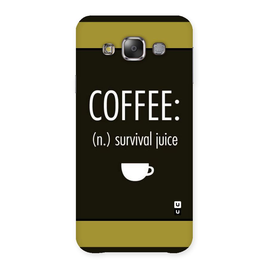 Survival Juice Back Case for Galaxy E7