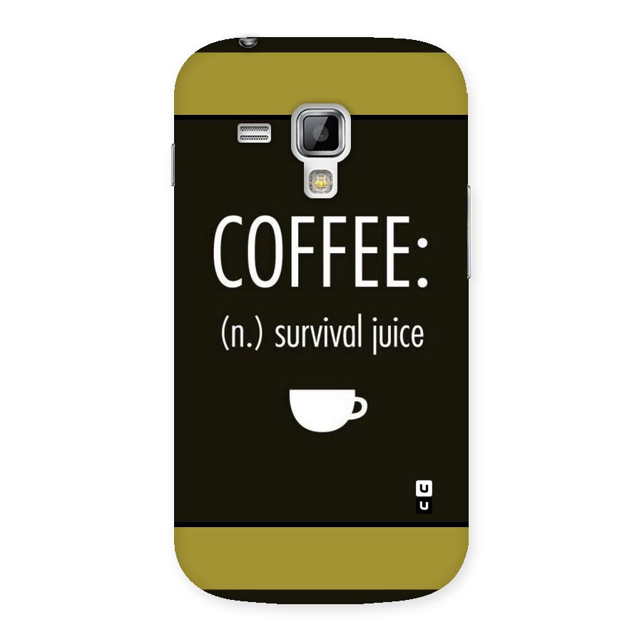 Survival Juice Back Case for Galaxy S Duos