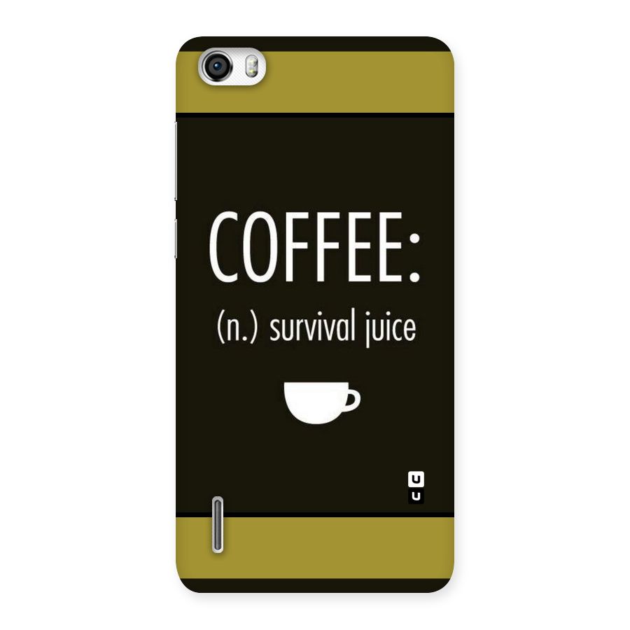 Survival Juice Back Case for Honor 6