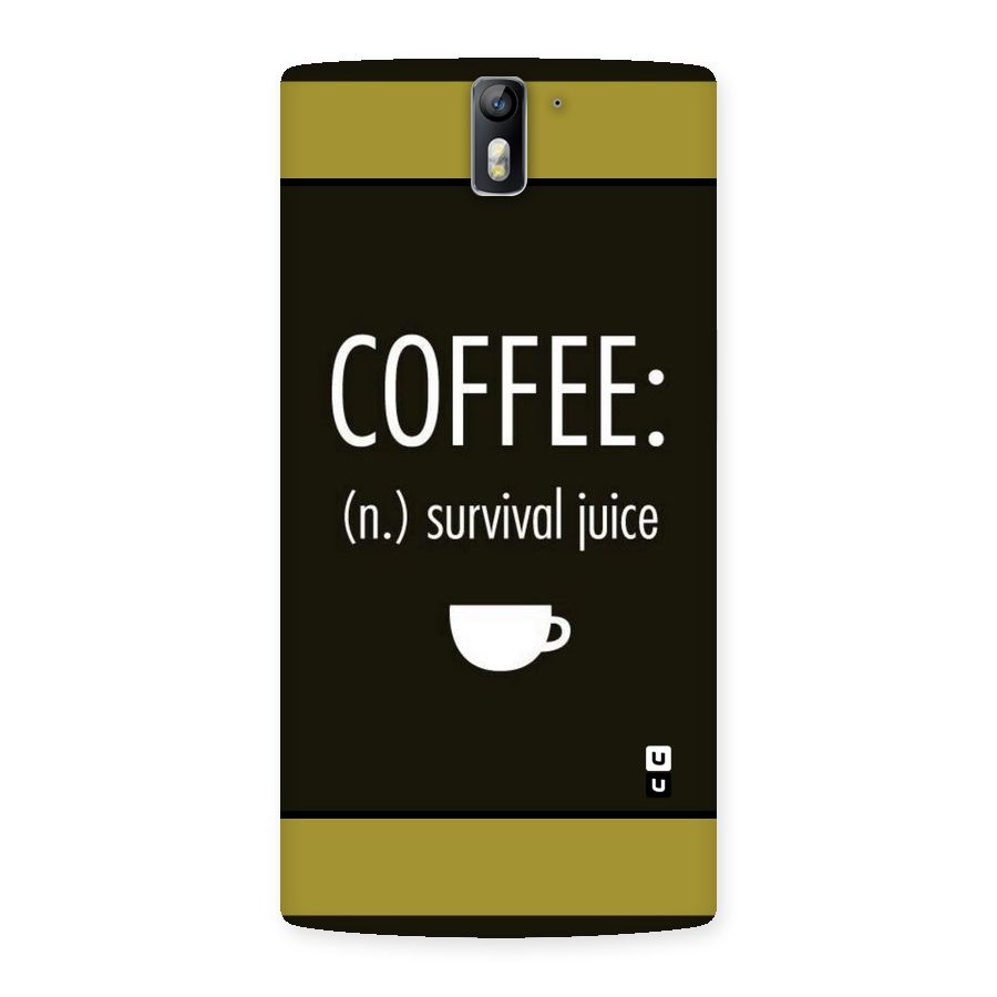 Survival Juice Back Case for One Plus One