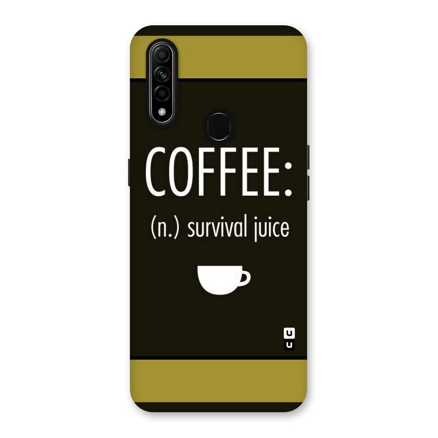 Survival Juice Back Case for Oppo A31