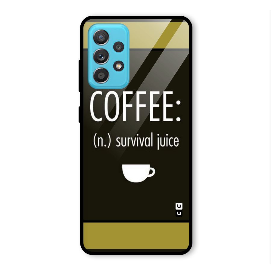 Survival Juice Glass Back Case for Galaxy A52