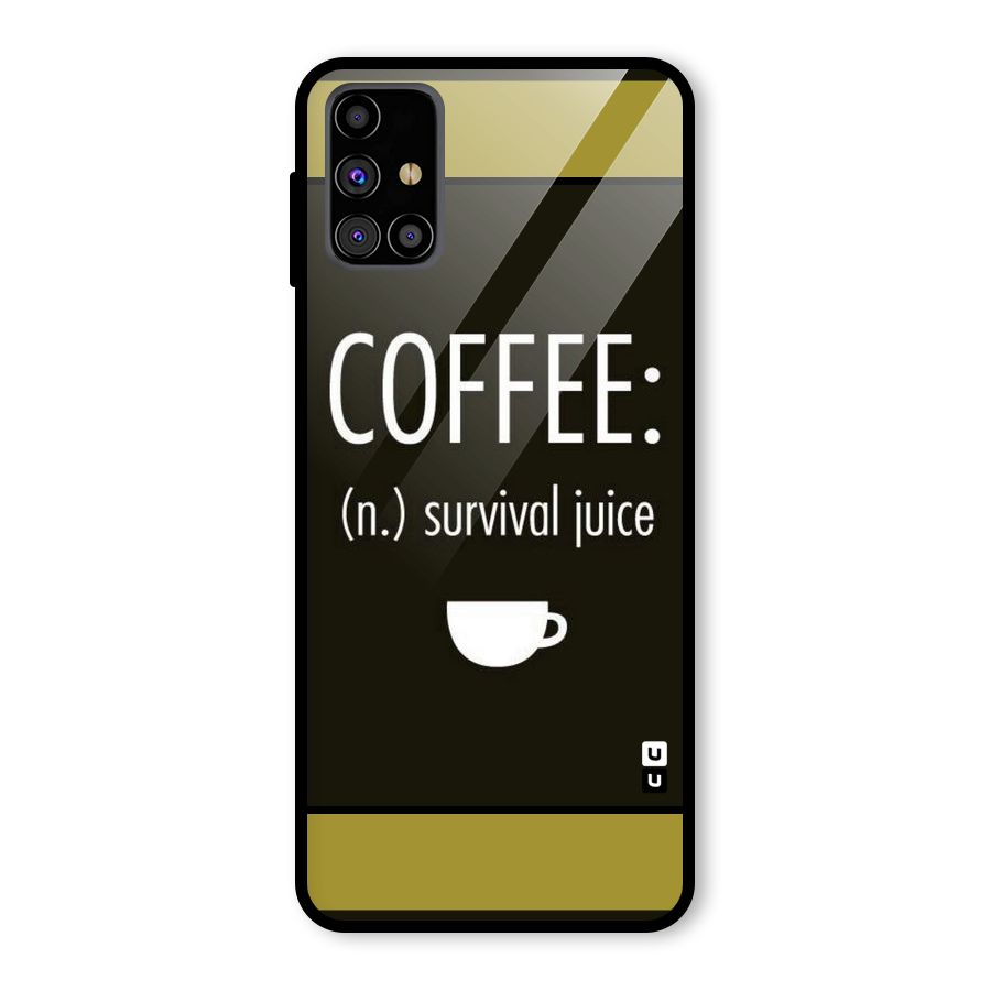 Survival Juice Glass Back Case for Galaxy M31s