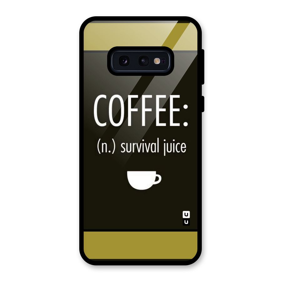 Survival Juice Glass Back Case for Galaxy S10e