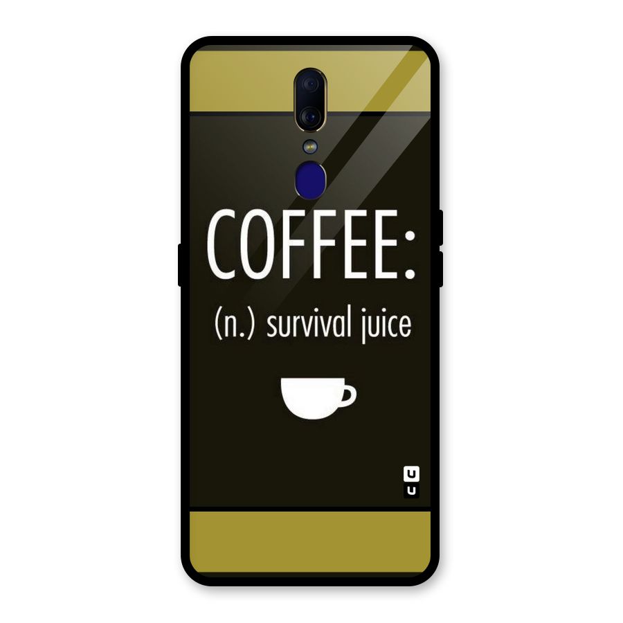 Survival Juice Glass Back Case for Oppo F11