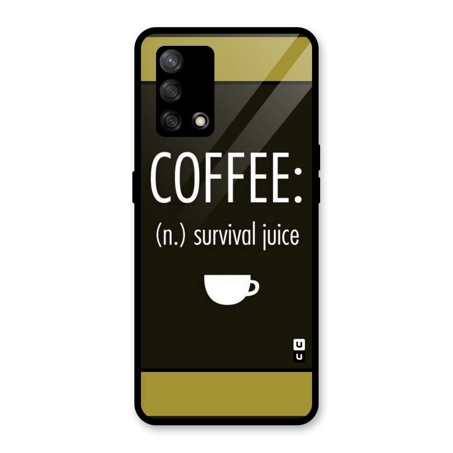 Survival Juice Glass Back Case for Oppo F19