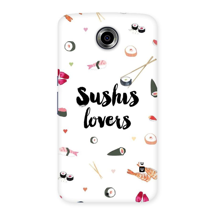 Sushi Lovers Back Case for Nexsus 6