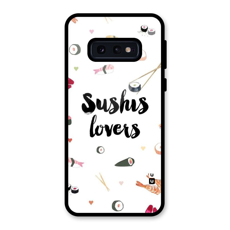Sushi Lovers Glass Back Case for Galaxy S10e