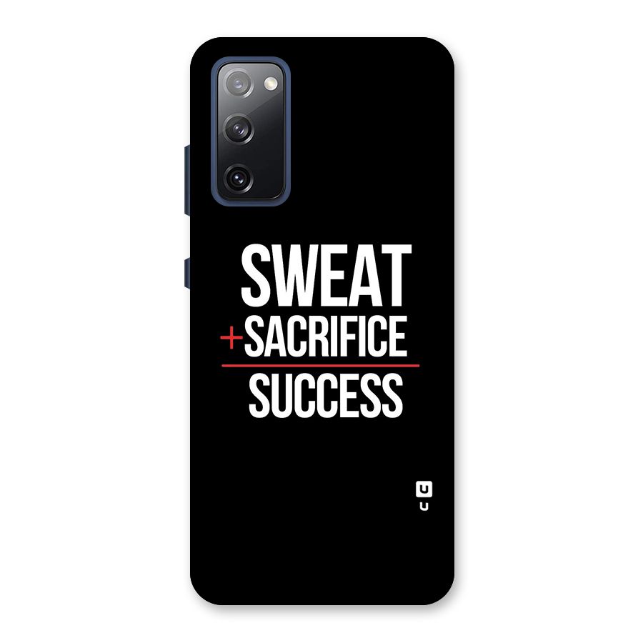 Sweat Sacrifice Success Back Case for Galaxy S20 FE