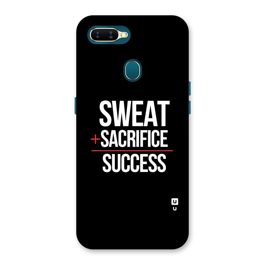 Sweat Sacrifice Success Back Case for Oppo A11k