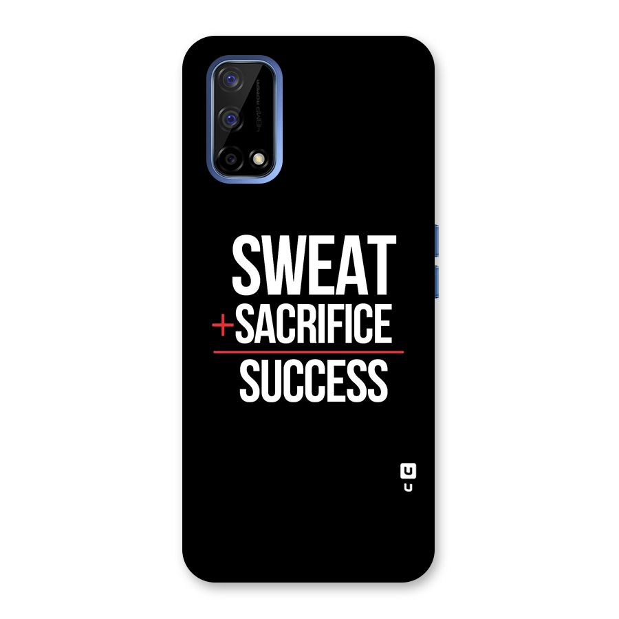 Sweat Sacrifice Success Back Case for Realme Narzo 30 Pro