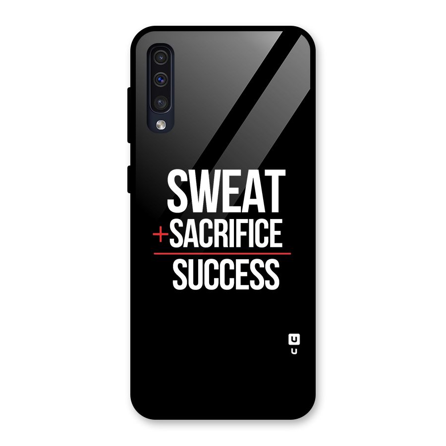 Sweat Sacrifice Success Glass Back Case for Galaxy A50