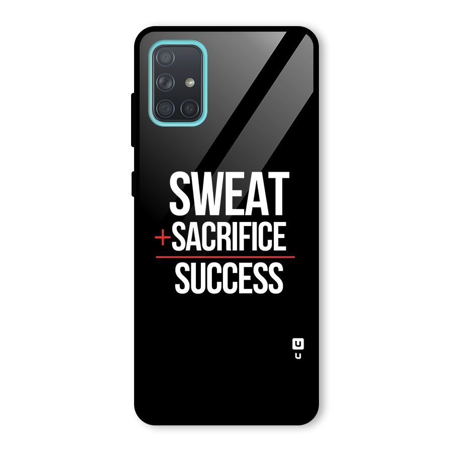 Sweat Sacrifice Success Glass Back Case for Galaxy A71