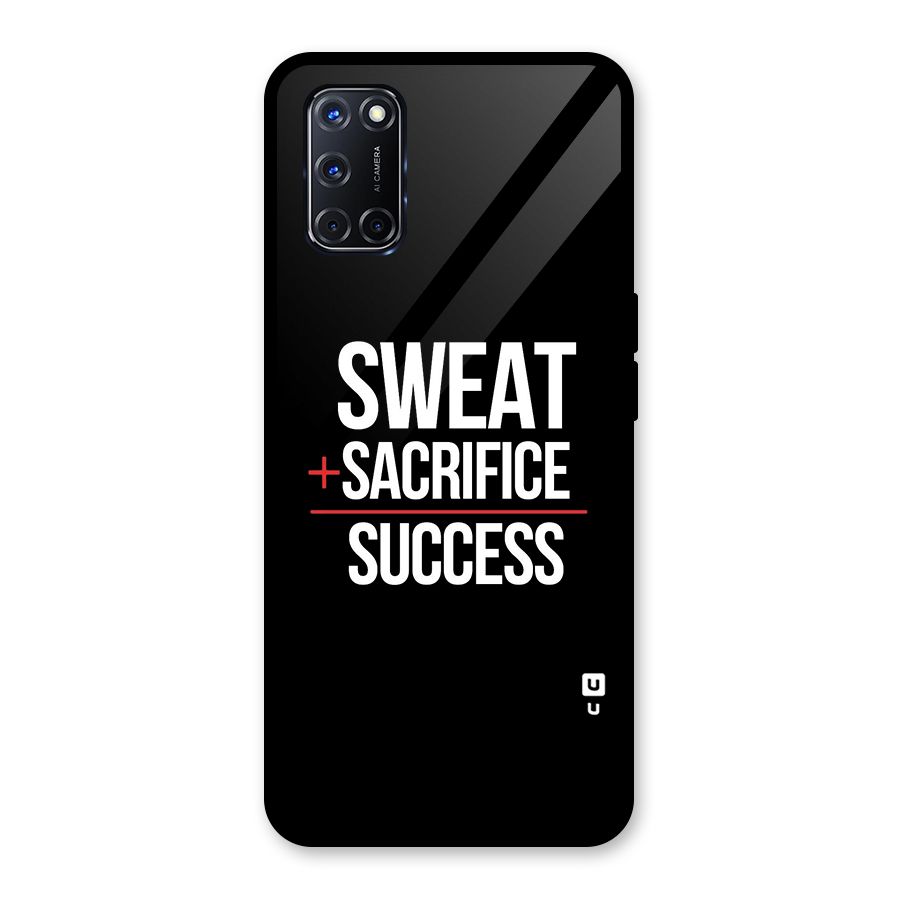 Sweat Sacrifice Success Glass Back Case for Oppo A52