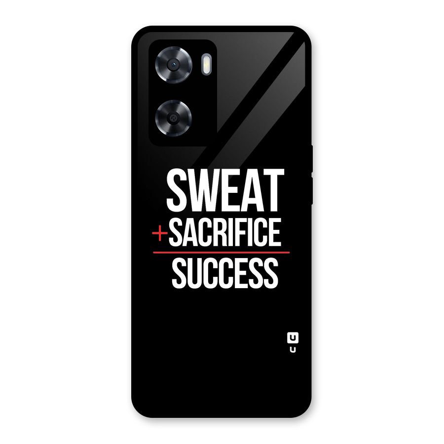 Sweat Sacrifice Success Glass Back Case for Oppo A57 2022