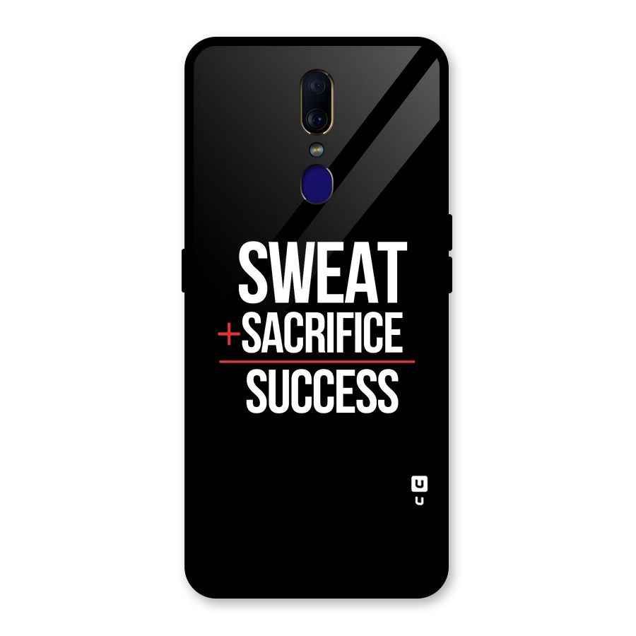 Sweat Sacrifice Success Glass Back Case for Oppo F11