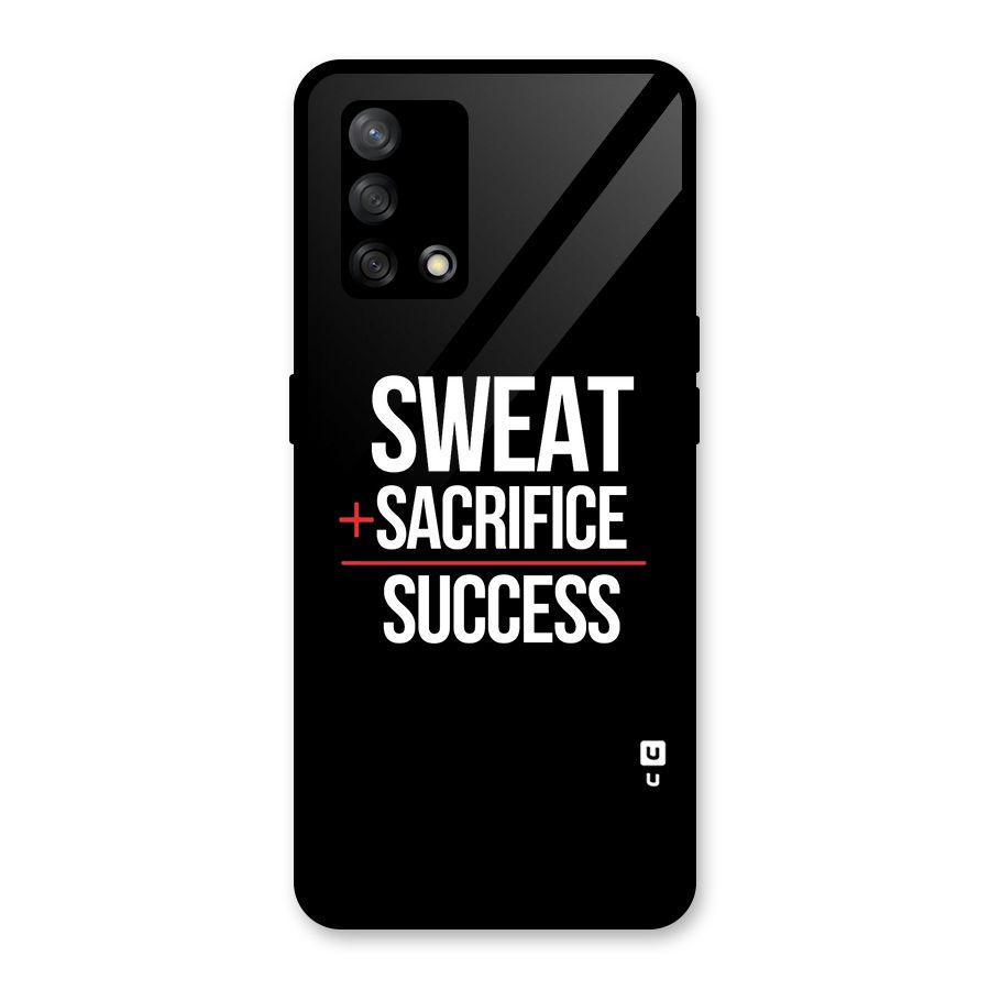 Sweat Sacrifice Success Glass Back Case for Oppo F19