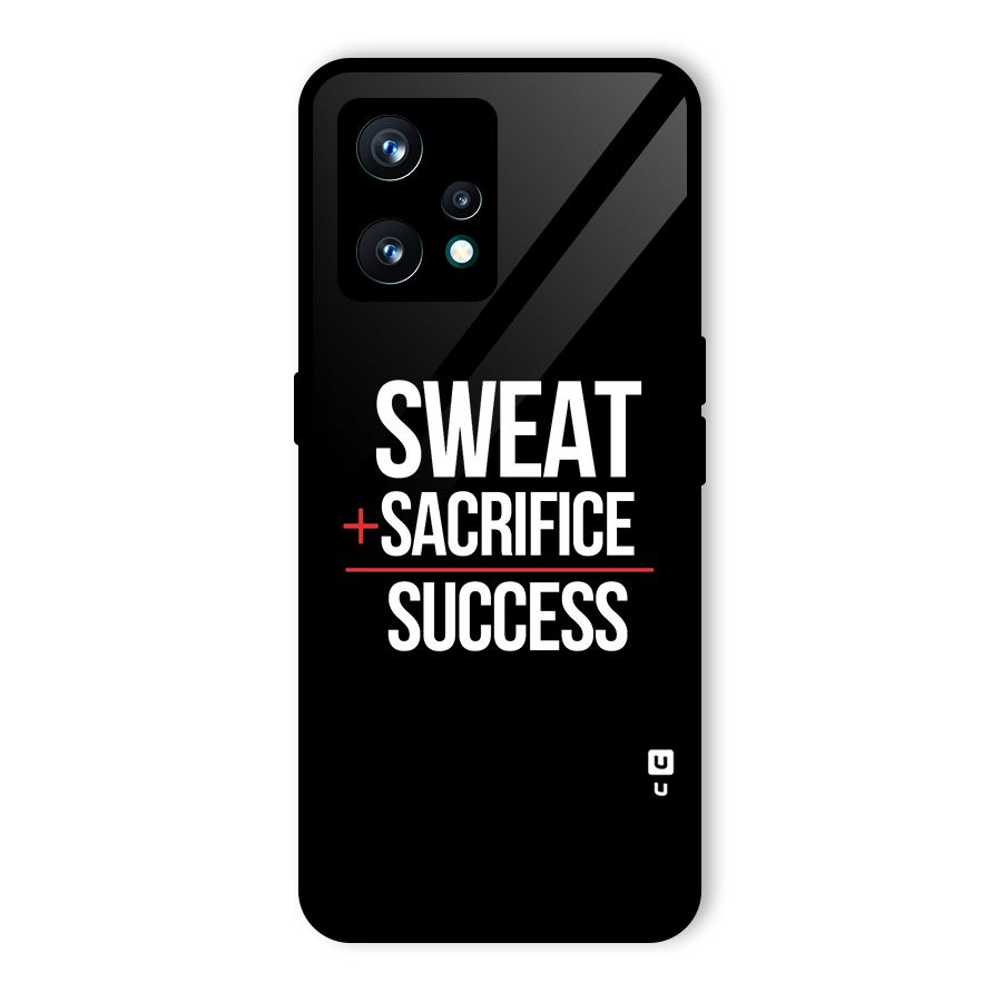 Sweat Sacrifice Success Glass Back Case for Realme 9