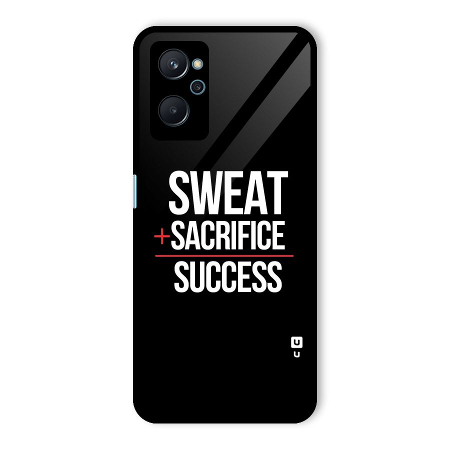 Sweat Sacrifice Success Glass Back Case for Realme 9i