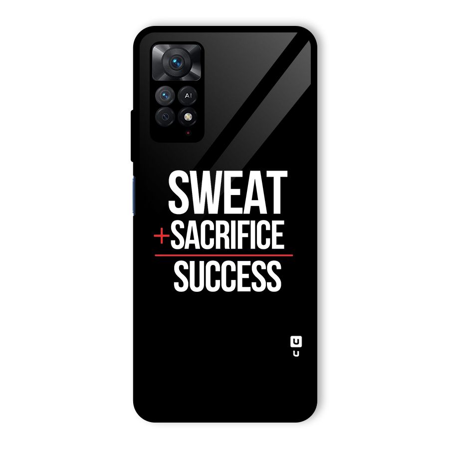 Sweat Sacrifice Success Glass Back Case for Redmi Note 11 Pro