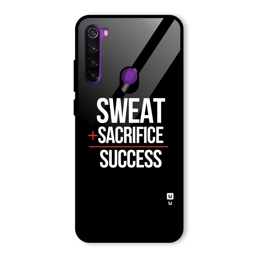 Sweat Sacrifice Success Glass Back Case for Redmi Note 8