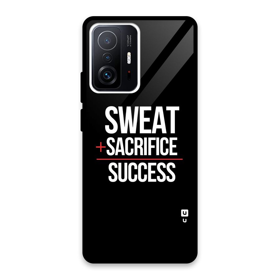 Sweat Sacrifice Success Glass Back Case for Xiaomi 11T Pro