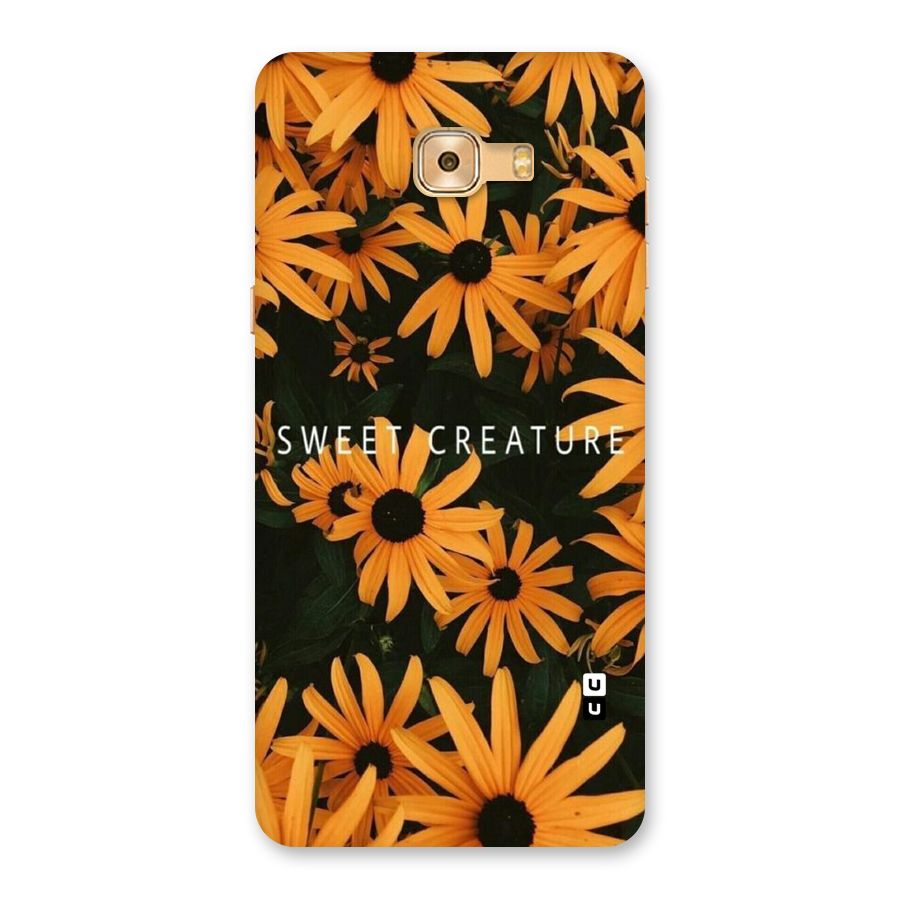 Sweet Creature Back Case for Galaxy C9 Pro