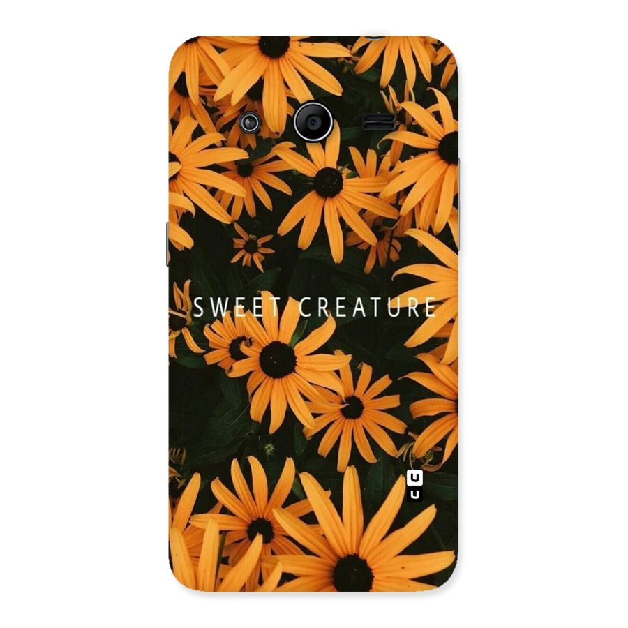 Sweet Creature Back Case for Galaxy Core 2