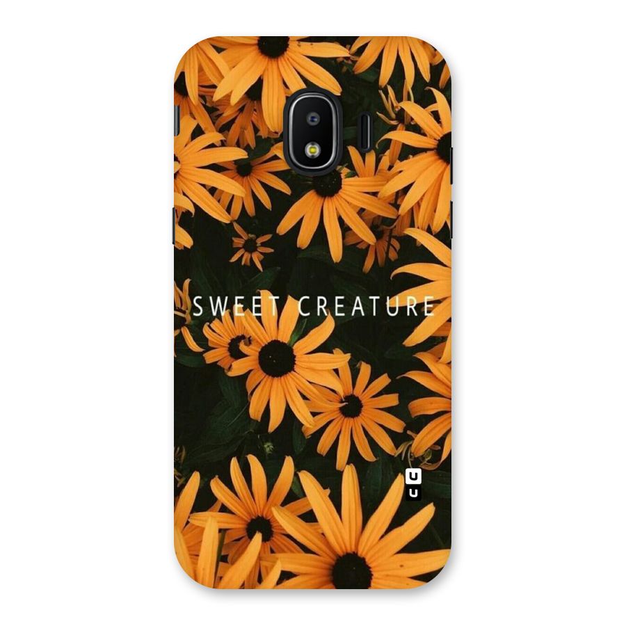 Sweet Creature Back Case for Galaxy J2 Pro 2018