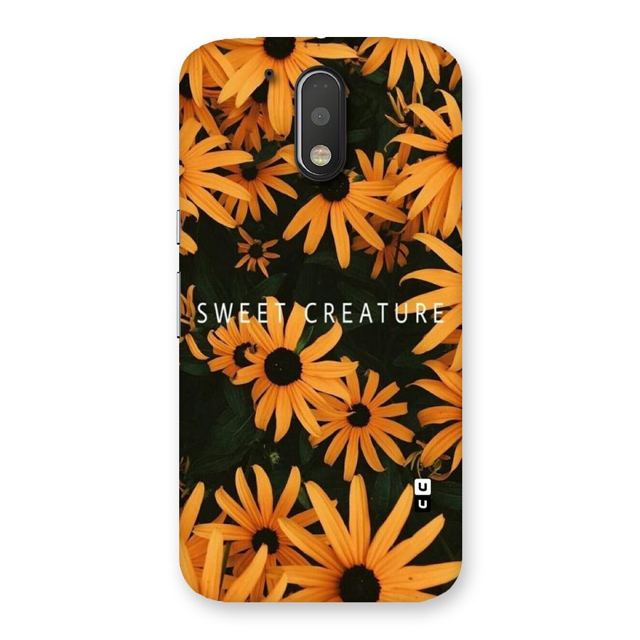 Sweet Creature Back Case for Motorola Moto G4 Plus