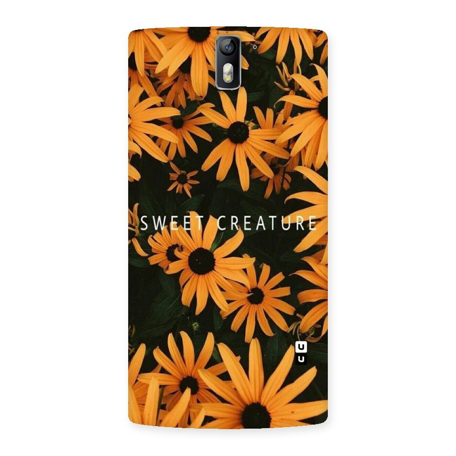 Sweet Creature Back Case for One Plus One