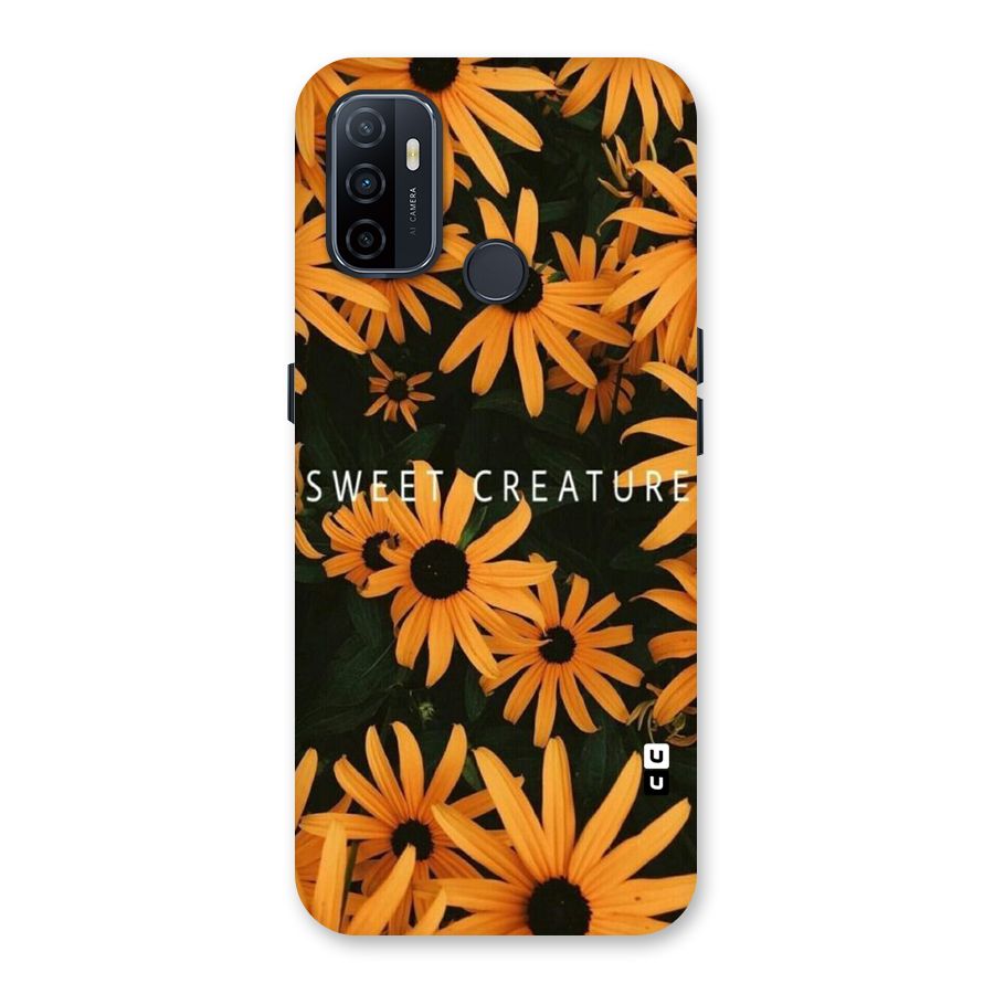 Sweet Creature Back Case for Oppo A32