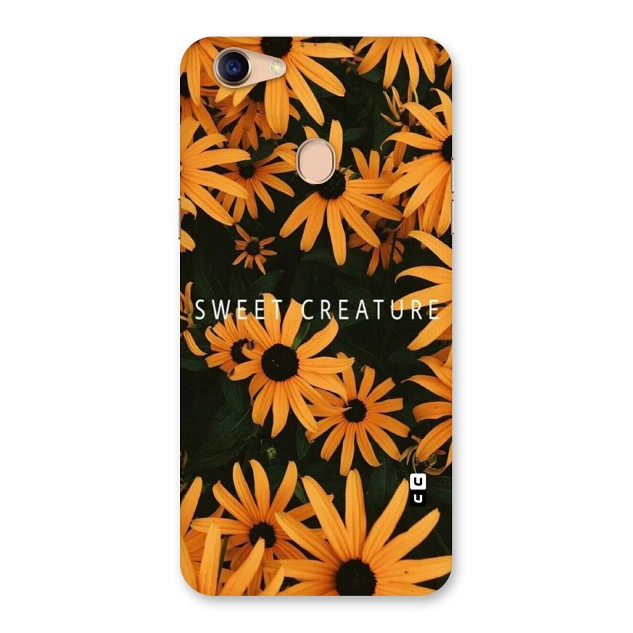 Sweet Creature Back Case for Oppo F5