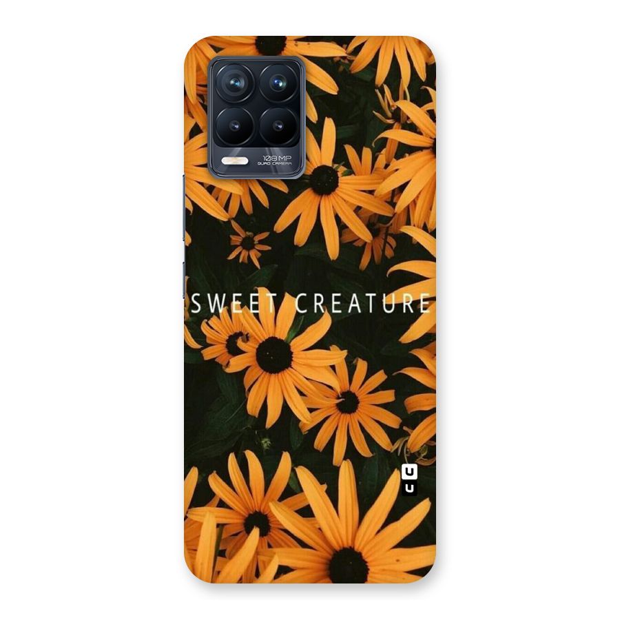 Sweet Creature Back Case for Realme 8 Pro