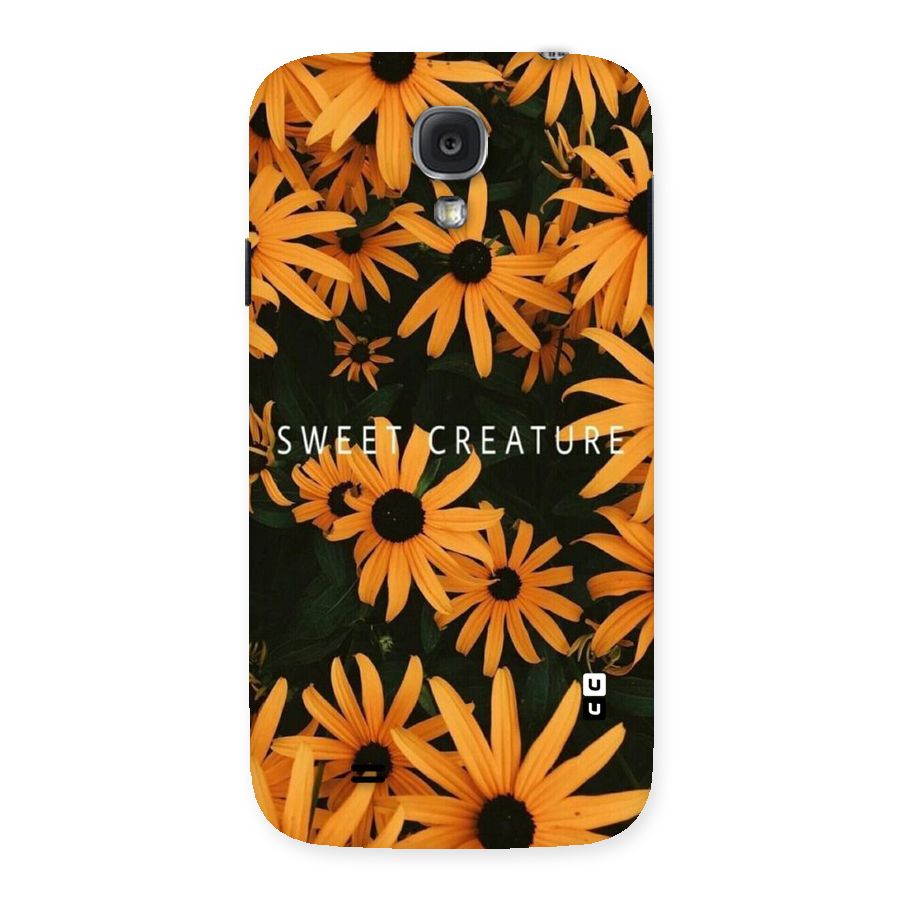 Sweet Creature Back Case for Samsung Galaxy S4