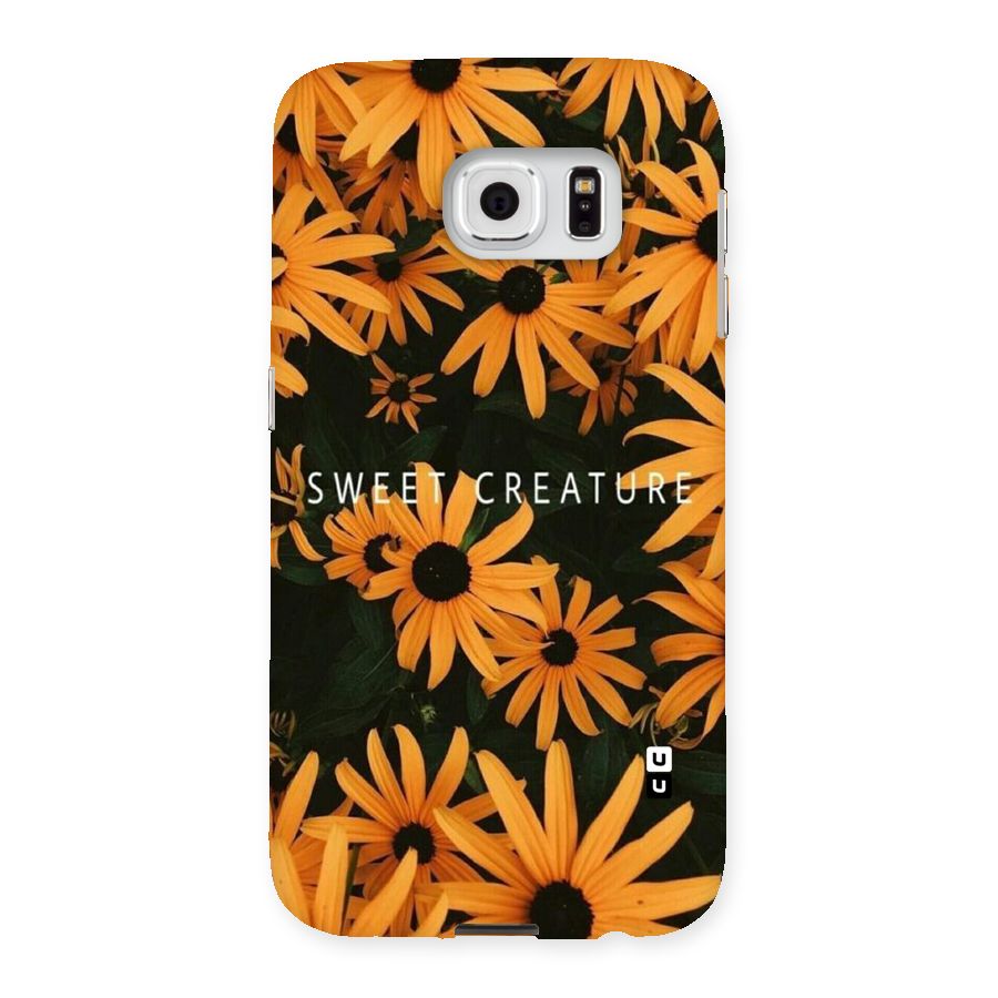 Sweet Creature Back Case for Samsung Galaxy S6