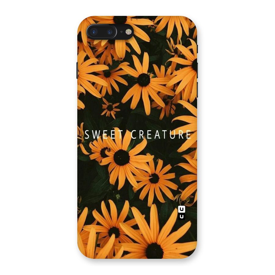 Sweet Creature Back Case for iPhone 7 Plus