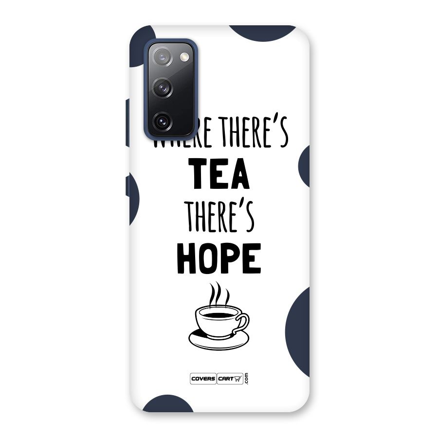 Tea Hope Back Case for Galaxy S20 FE
