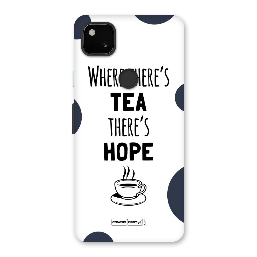 Tea Hope Back Case for Google Pixel 4a
