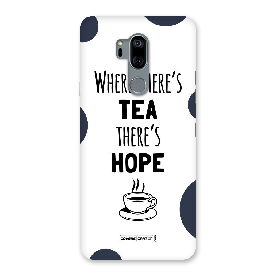 Tea Hope Back Case for LG G7