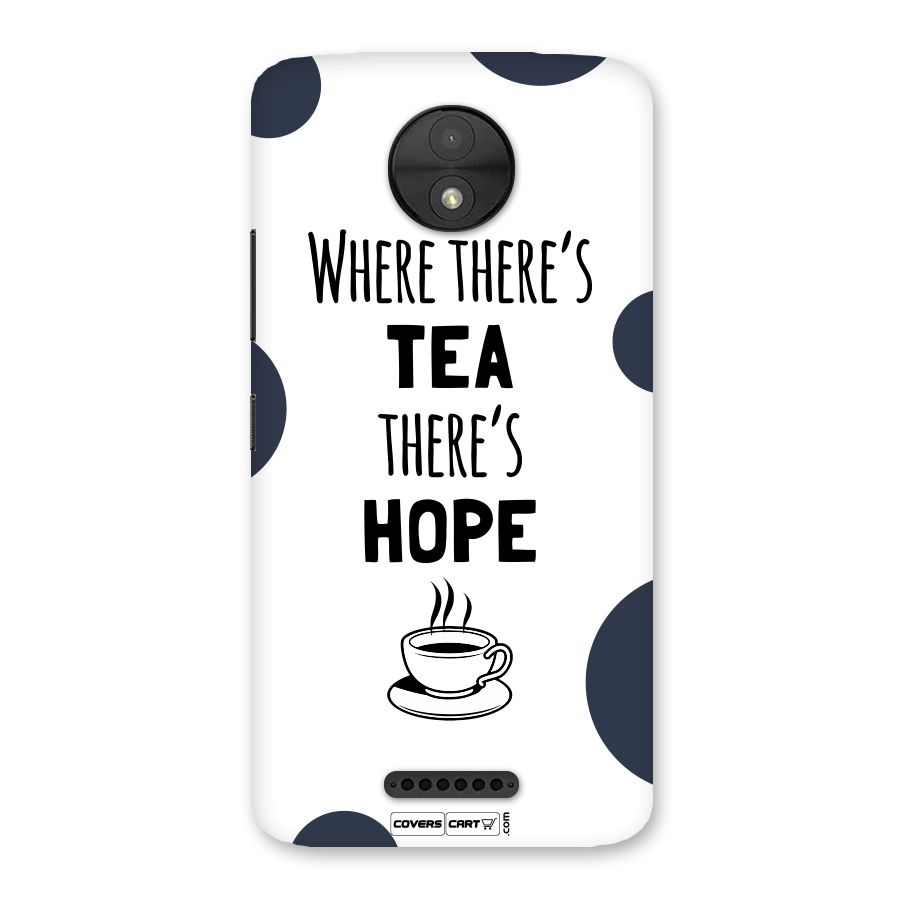 Tea Hope Back Case for Moto C