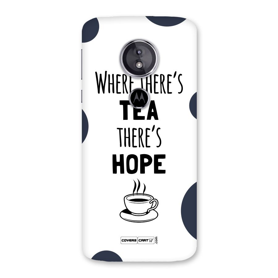 Tea Hope Back Case for Moto E5