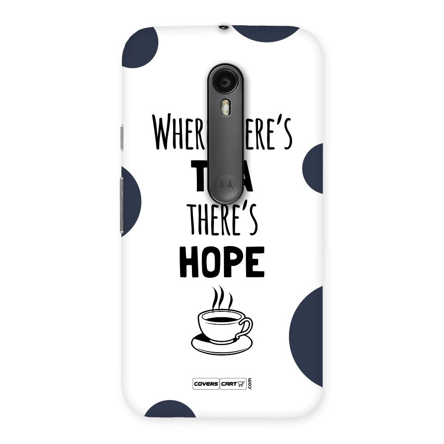 Tea Hope Back Case for Moto G3