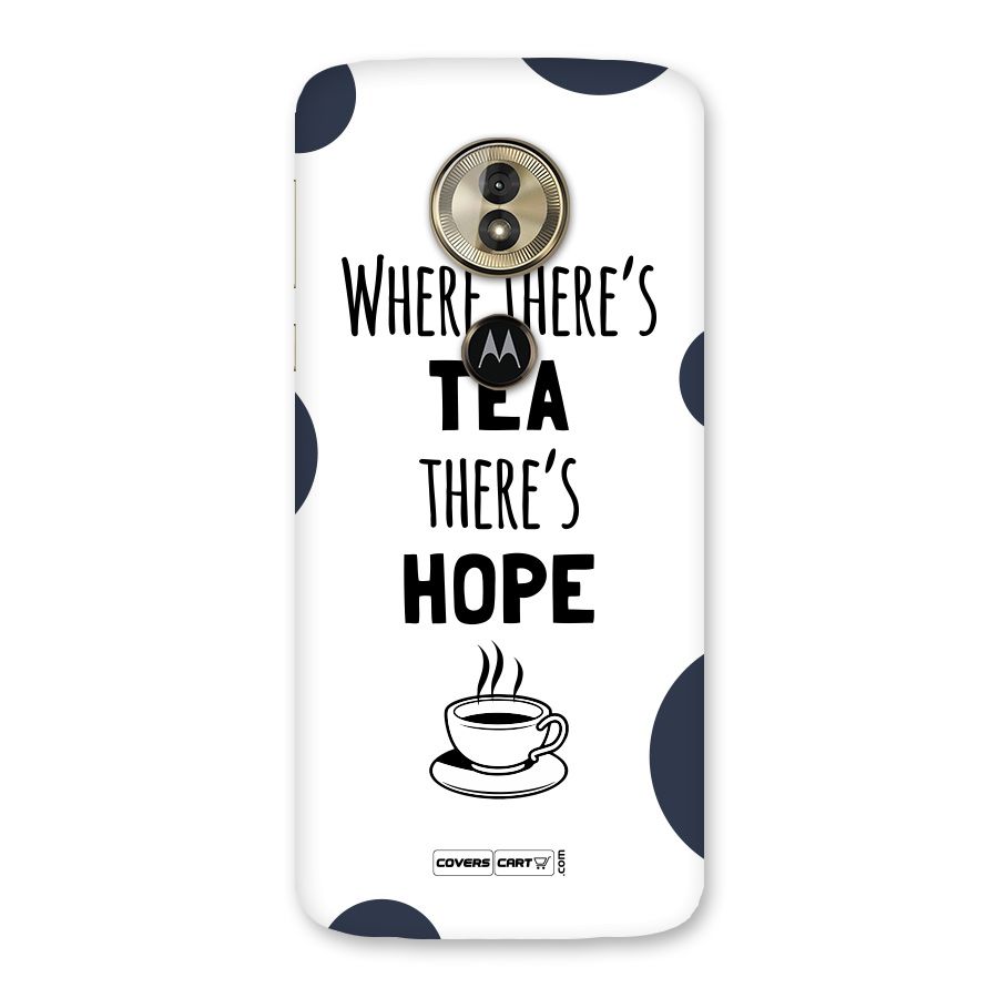 Tea Hope Back Case for Moto G6 Play
