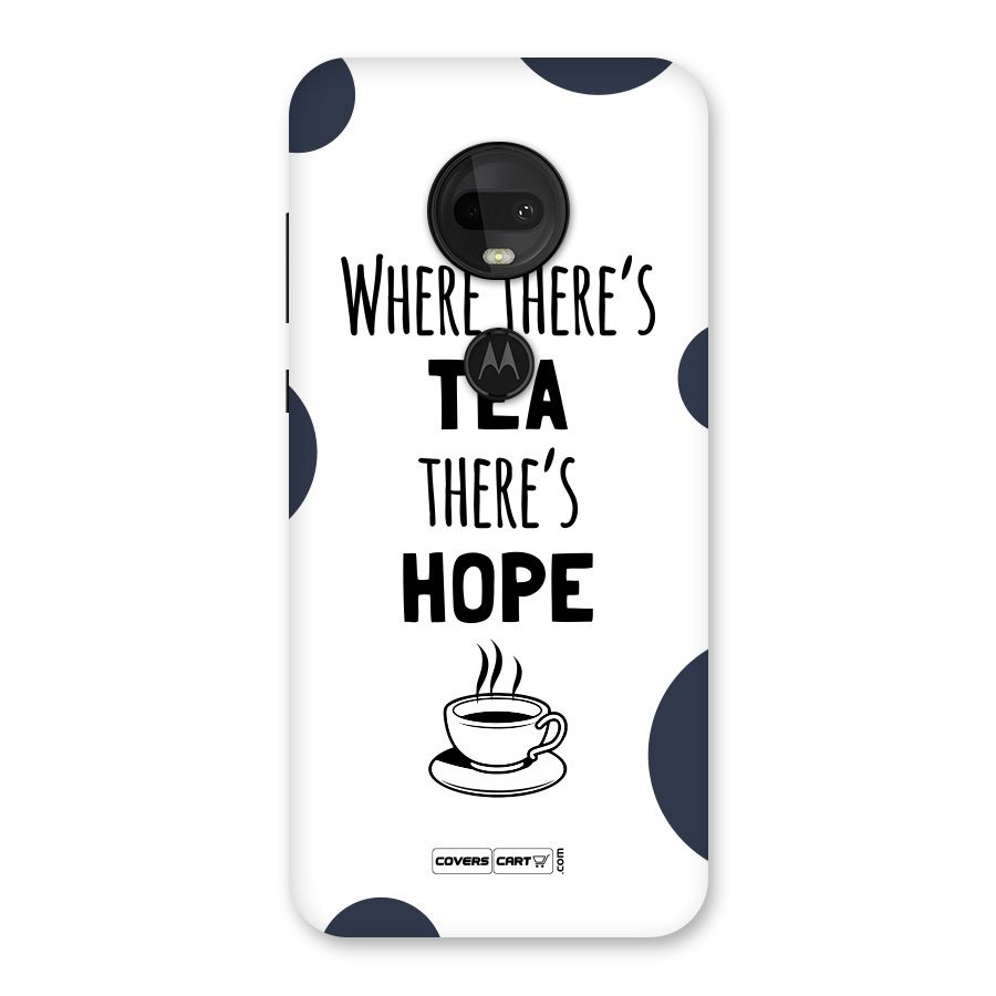 Tea Hope Back Case for Moto G7