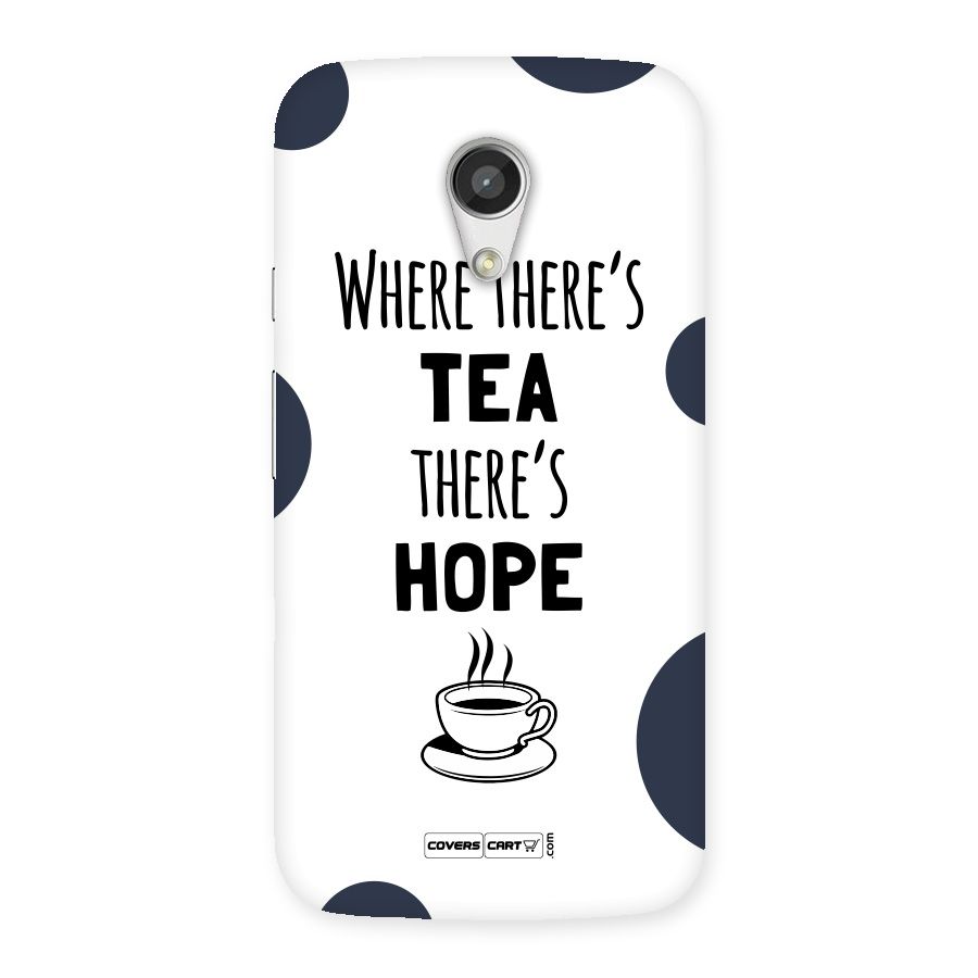 Tea Hope Back Case for Moto G 2nd Gen