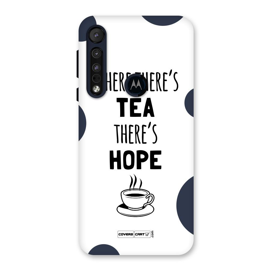 Tea Hope Back Case for Motorola One Macro