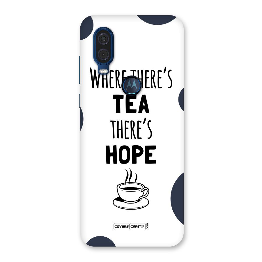Tea Hope Back Case for Motorola One Vision