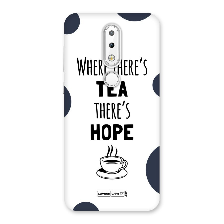 Tea Hope Back Case for Nokia 6.1 Plus